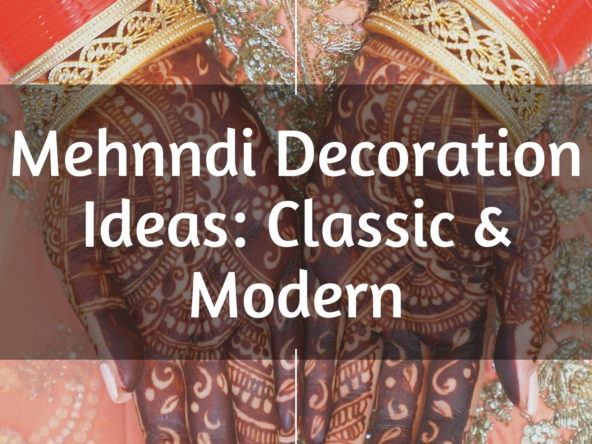 Mehndi Decoration Ideas